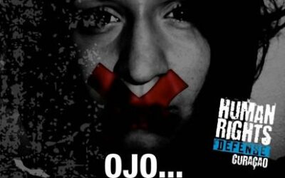 HUMAN RIGHTS DEFENSE CURAÇAO (HRDC): “TUR HENDE TA NASE LIBER I KU MESUN DIGNIDAT I DERECHI.